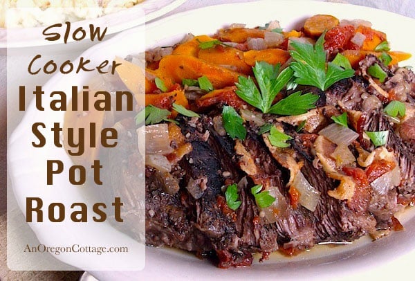 Slow Cooker Italian Style Pot Roast