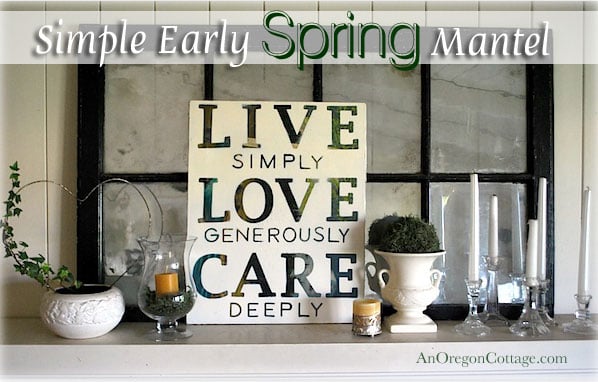 Early Spring Mantel